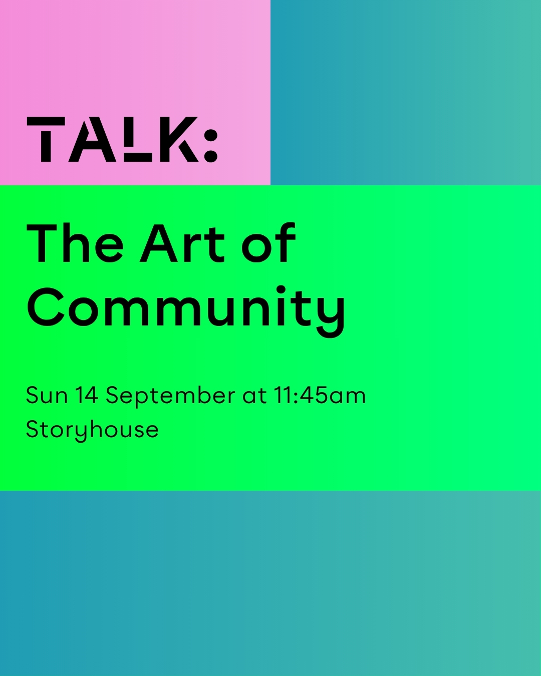 Coloured poster with words saying 'The Art of Community'